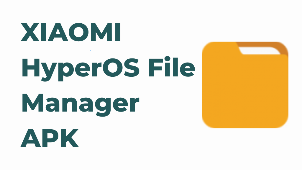 HyperOS File Manager APK
